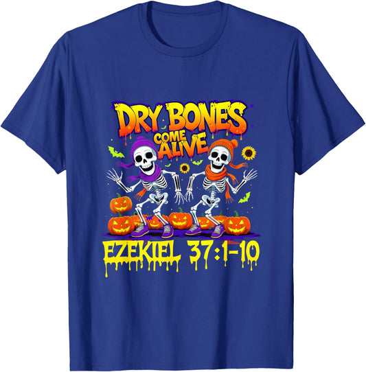 Dry Bones Come Alive Ezekiel 37 Bible Verse Christian T-Shirt - T-Shirt | Royal