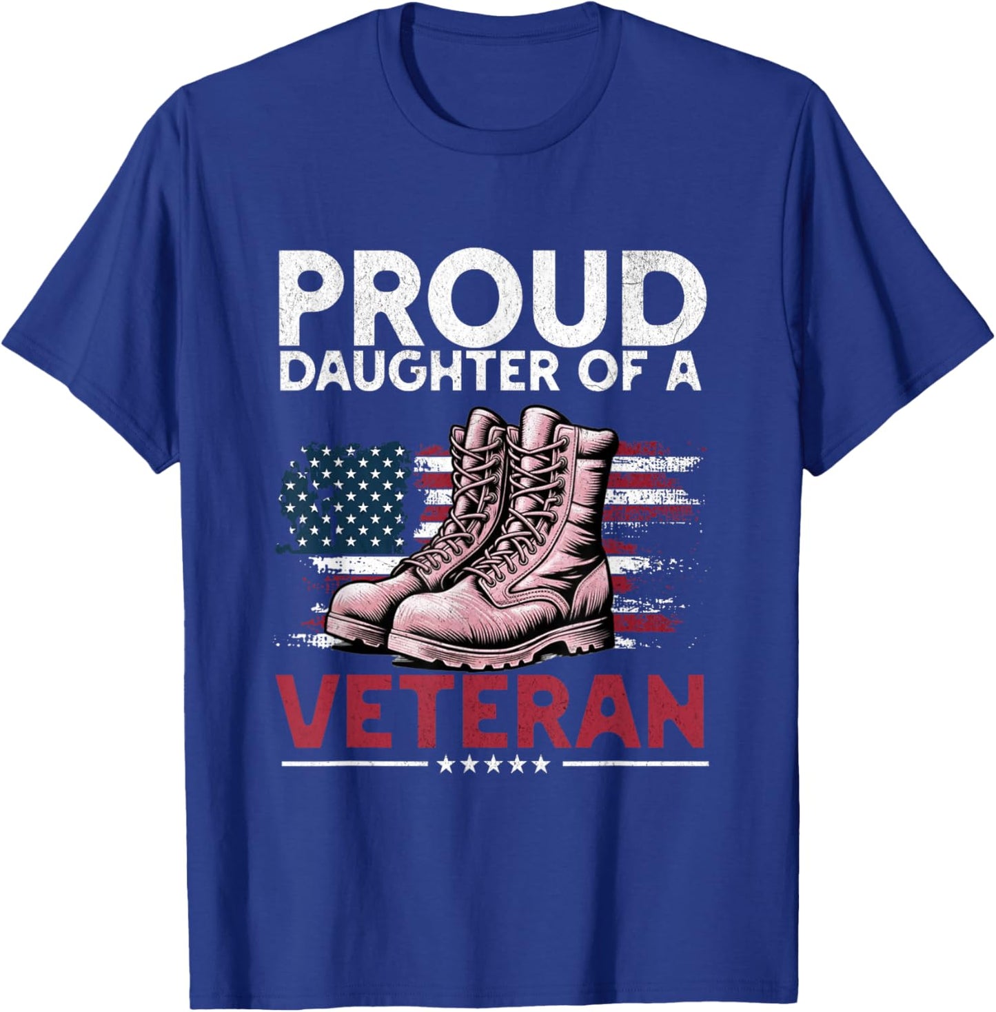 Proud Daughter of a Veteran, American Flag T-Shirt - T-Shirt | Royal