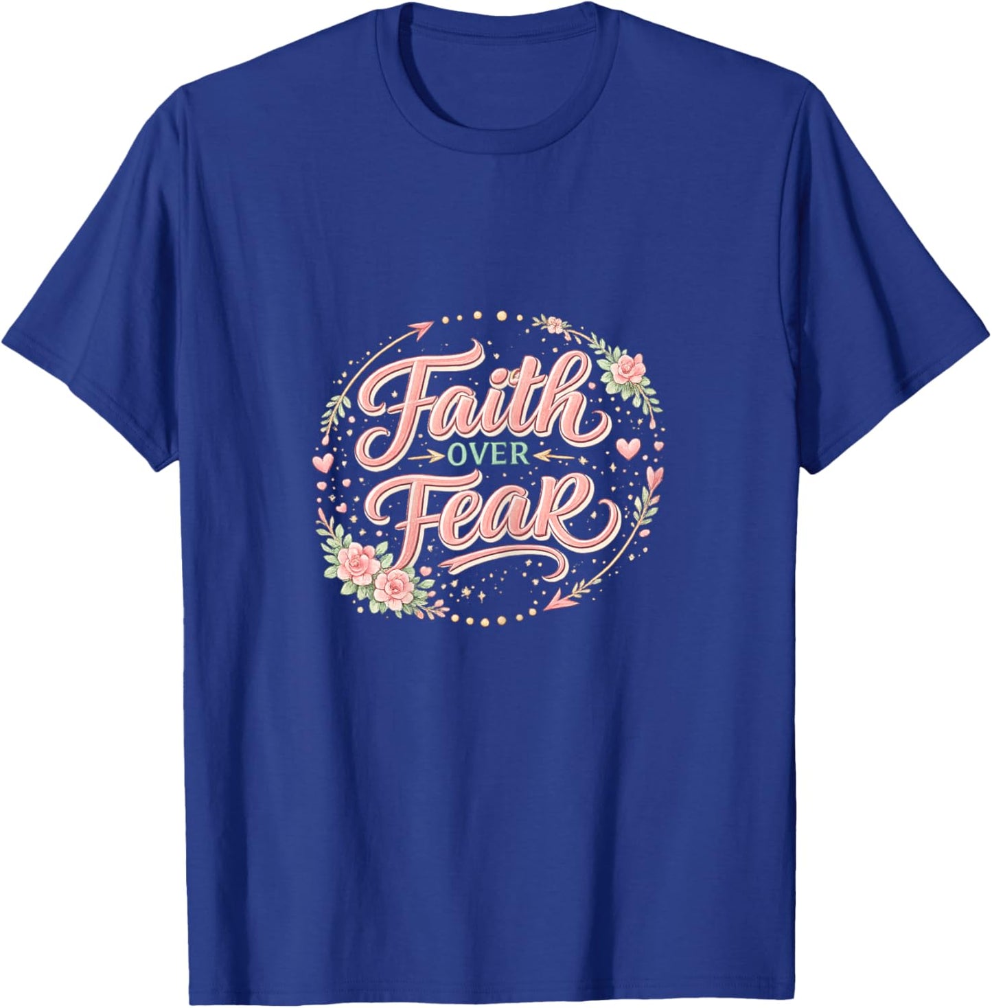 Faith Over Fear Religious Christian T-Shirt - T-Shirt | Royal