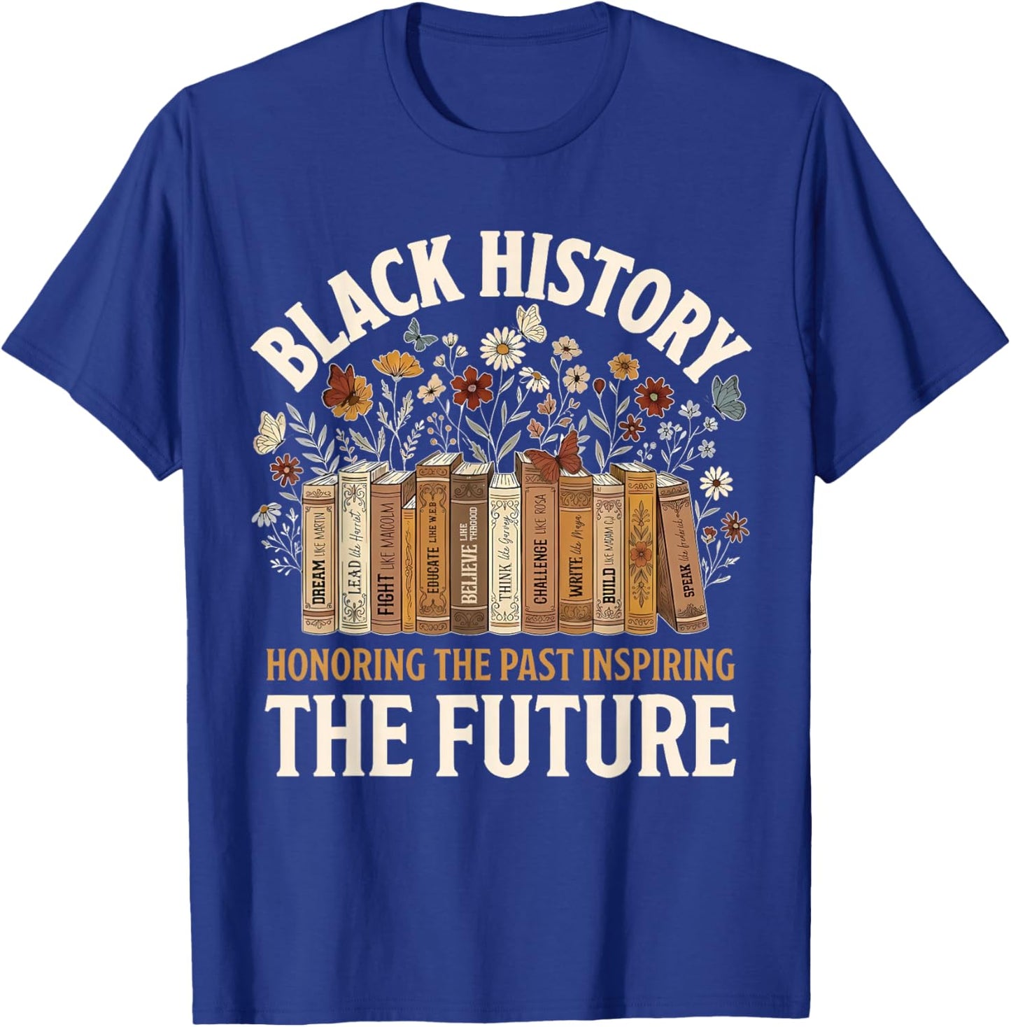 Honoring Past Inspiring Future Black History Men Women Kid T-Shirt - T-Shirt | Royal