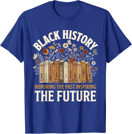 Honoring Past Inspiring Future Black History Men Women Kid T-Shirt - T-Shirt | Royal