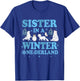 Sister in a Winter Onederland Birthday Boy Arctic Animals T-Shirt - T-Shirt | Royal