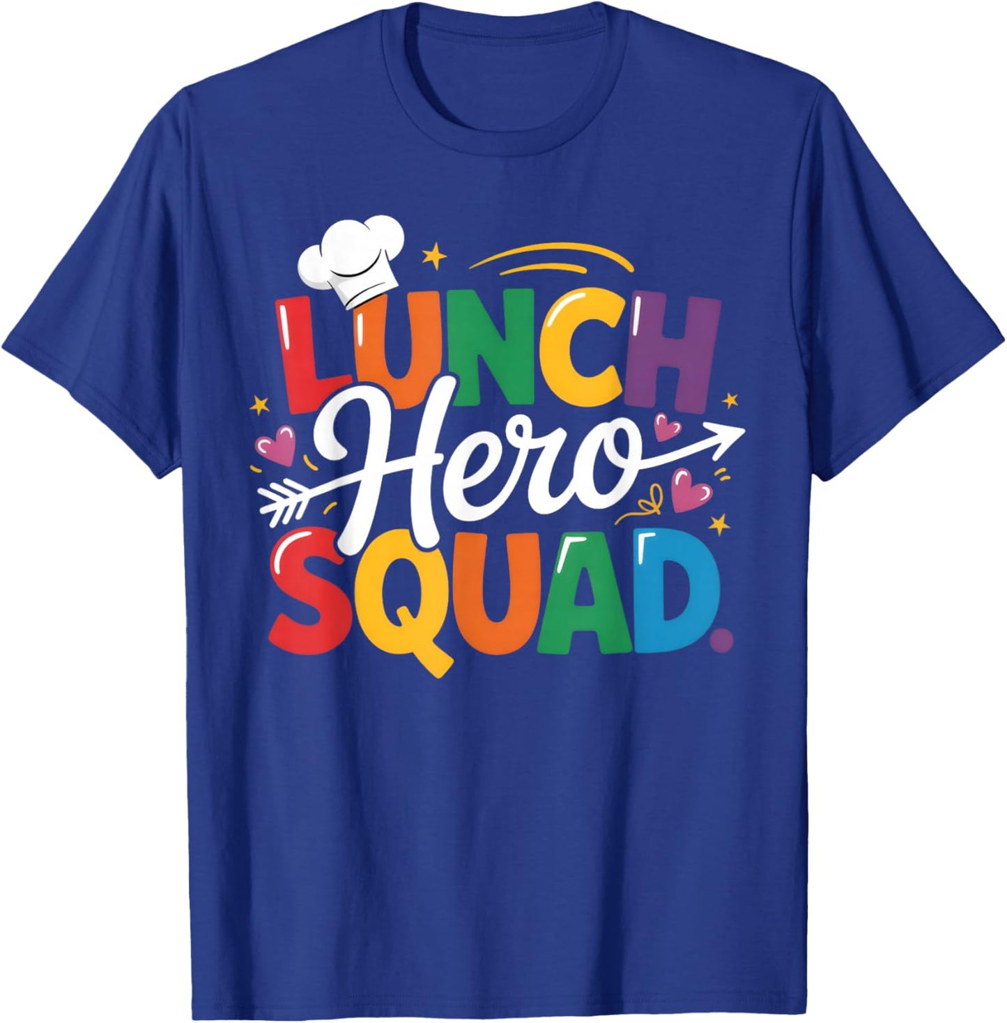 School Lunch Hero Squad Funny Lady Cafeteria Squad Workers T-Shirt - T-Shirt | Royal