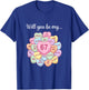 Will You Be My 6 7 Six Seven Meme Valentine T-Shirt - T-Shirt | Royal
