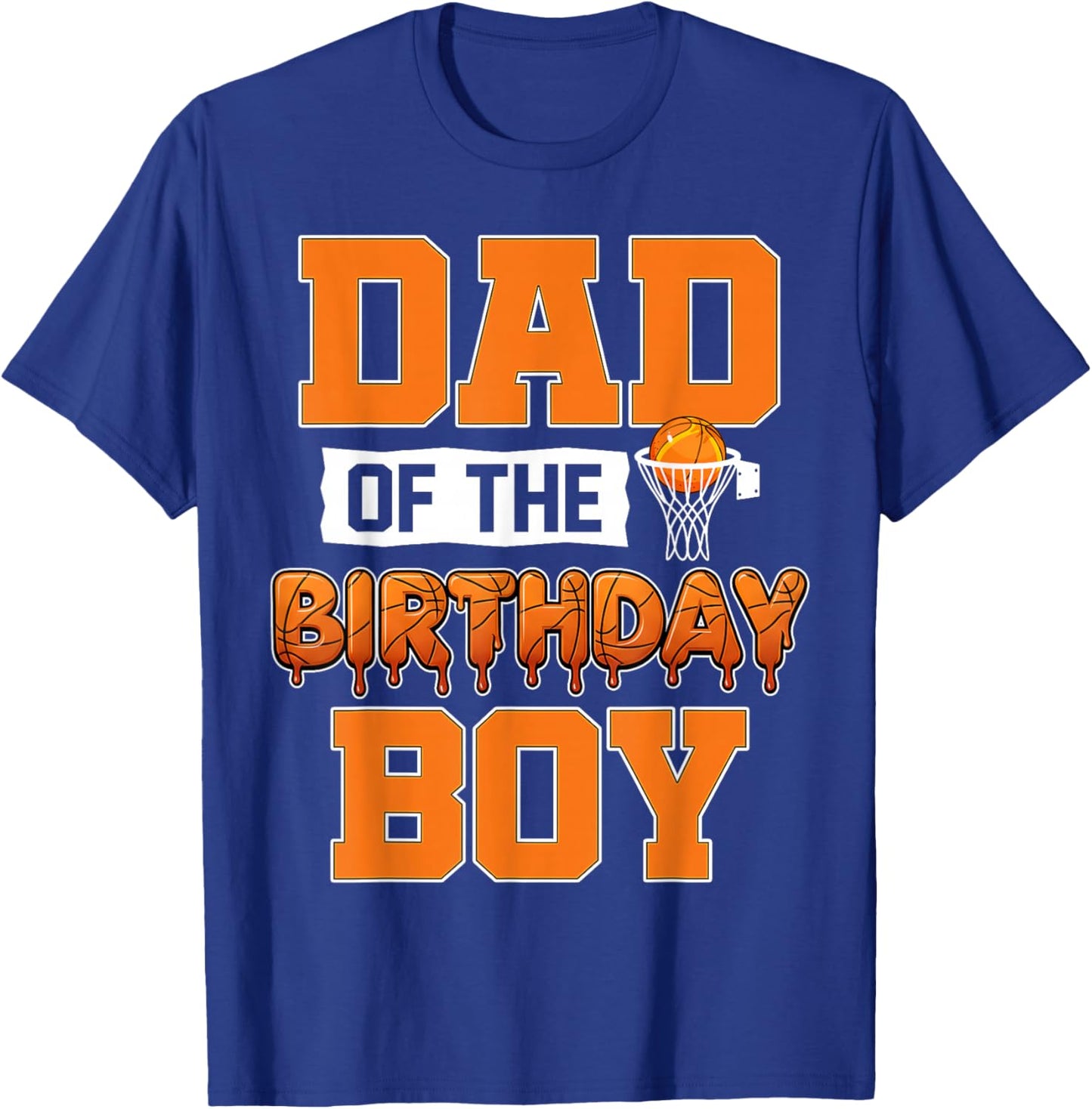 Dad of The Birthday Boy Matching Basketball Player Family T-Shirt - T-Shirt | Royal