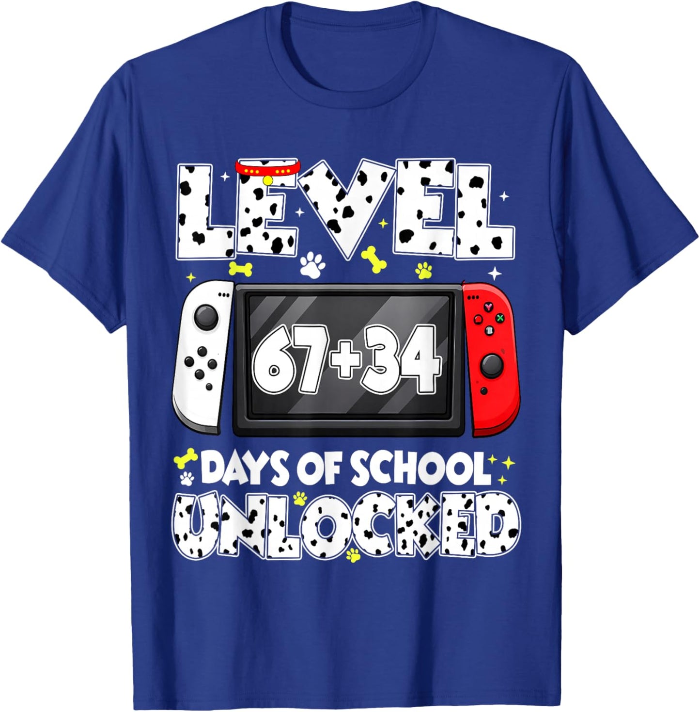 67 34 Days of School Dalmatian Dog Level Unlocked 100 Days T-Shirt - T-Shirt | Royal