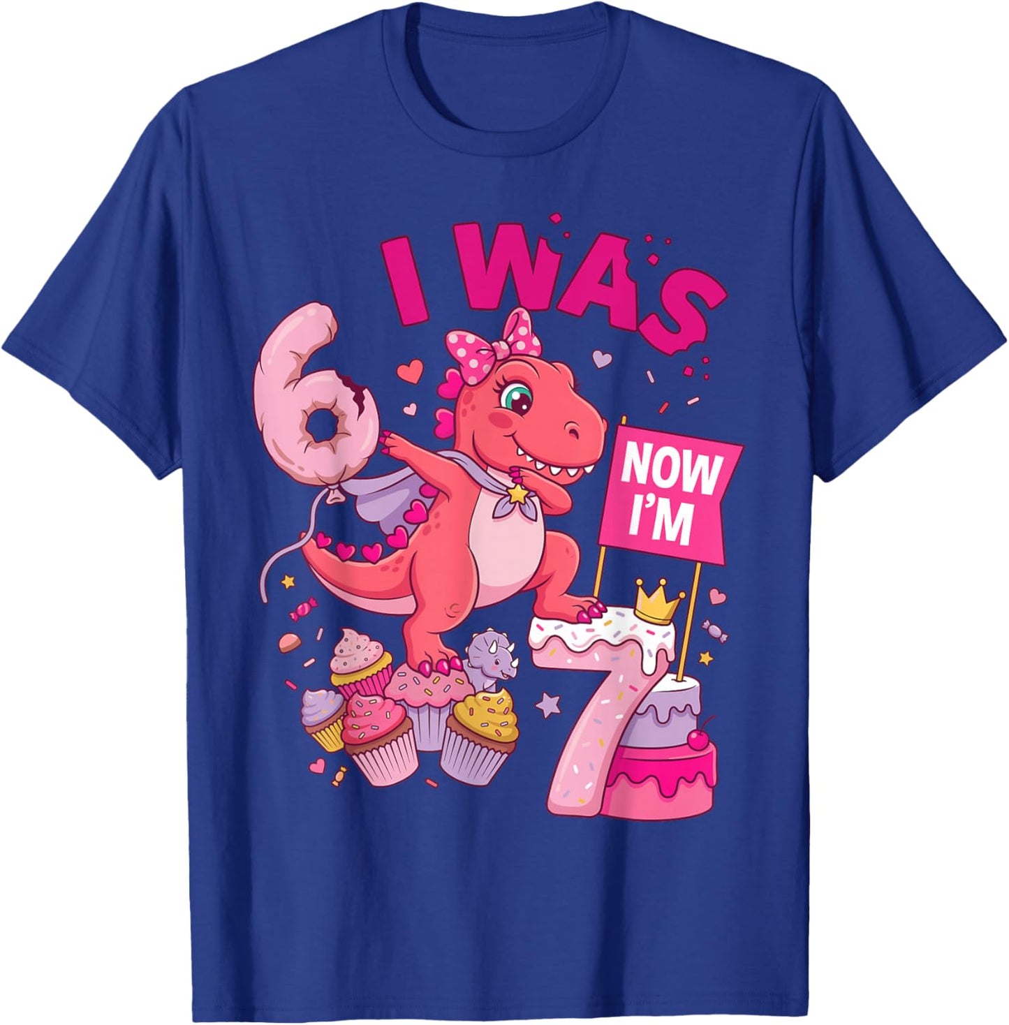 I was 6 Now I'm 7 T-Rex Girl 6 7 Birthday T-Shirt - T-Shirt | Royal