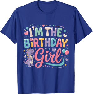 I'm The Birthday Girl Dinosaur T-Rex Party Family Matching T-Shirt - T-Shirt | Royal
