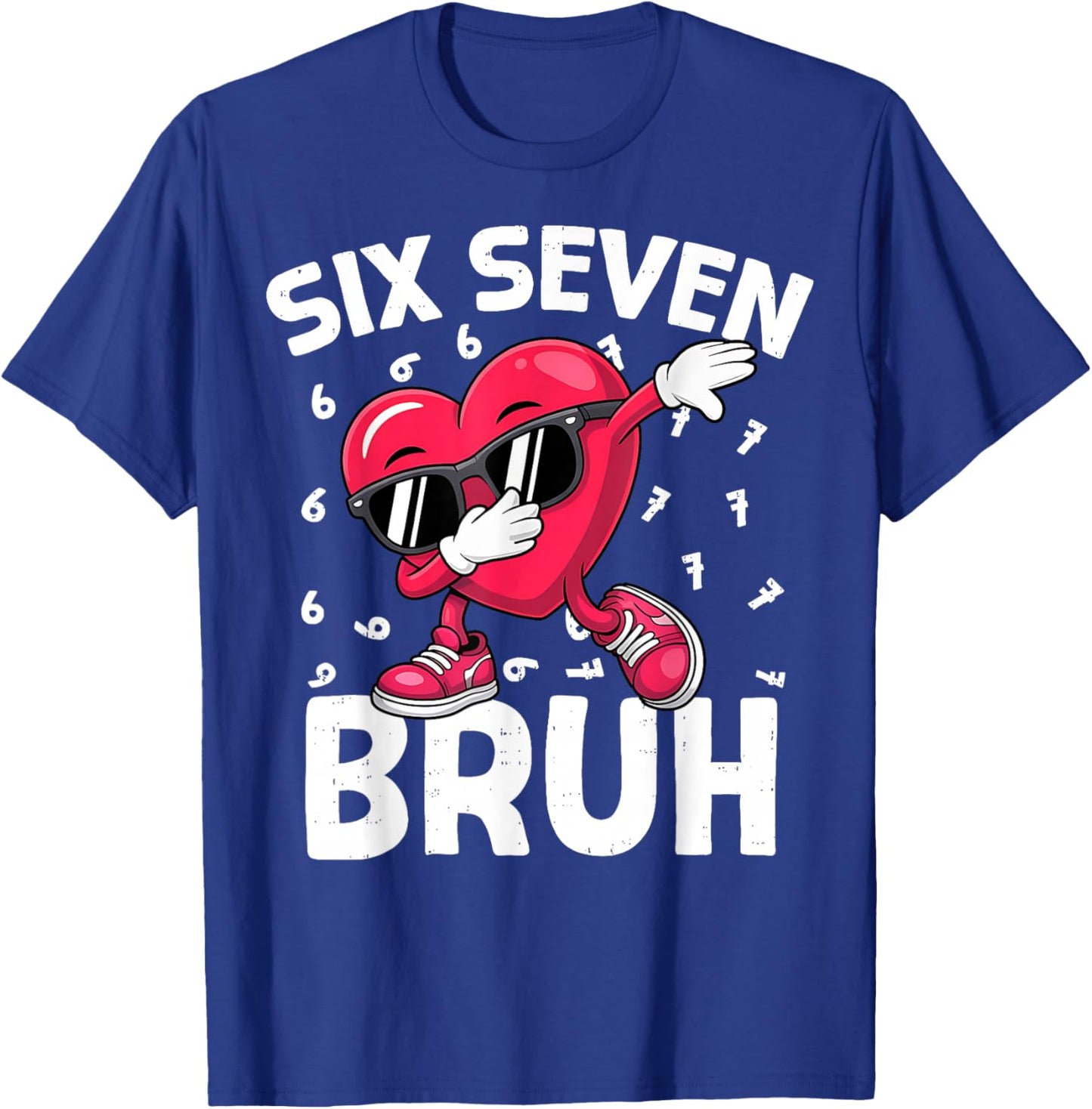 Valentines Day Six Seven Bruh 6 7 Meme Dab Heart Boys Kids T-Shirt - T-Shirt | Royal