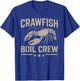 Crawfish Boil Crew Vintage Crayfish Crawdad Party Men Dad T-Shirt - T-Shirt | Royal