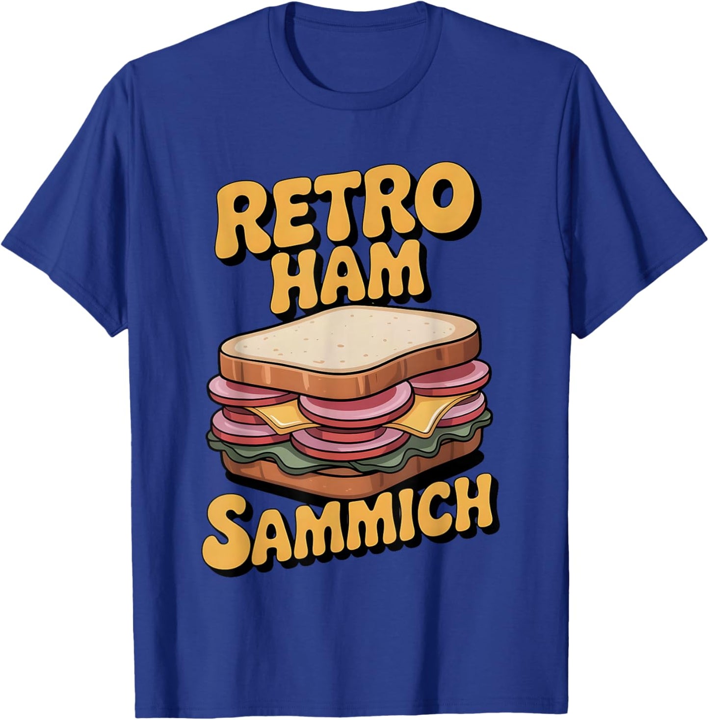 Retro Ham Sammich Funny Food Humor Vintage Deli Lovers T-Shirt - T-Shirt | Royal