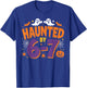 Haunted by 6 7 T-Shirt - T-Shirt | Royal