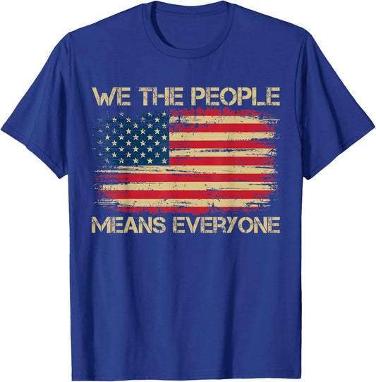 We The People Means Everyone American Vintage Flag Equality T-Shirt - T-Shirt | Royal