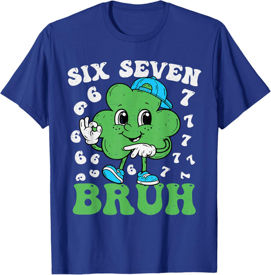St Patricks Day Six Seven Bruh Shamrock 6 7 Meme Boys Kids T-Shirt - T-Shirt | Royal