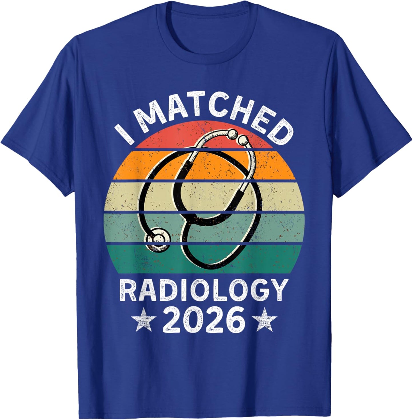 Match Day 2026 I Matched Radiology Physician Residency T-Shirt - T-Shirt | Royal
