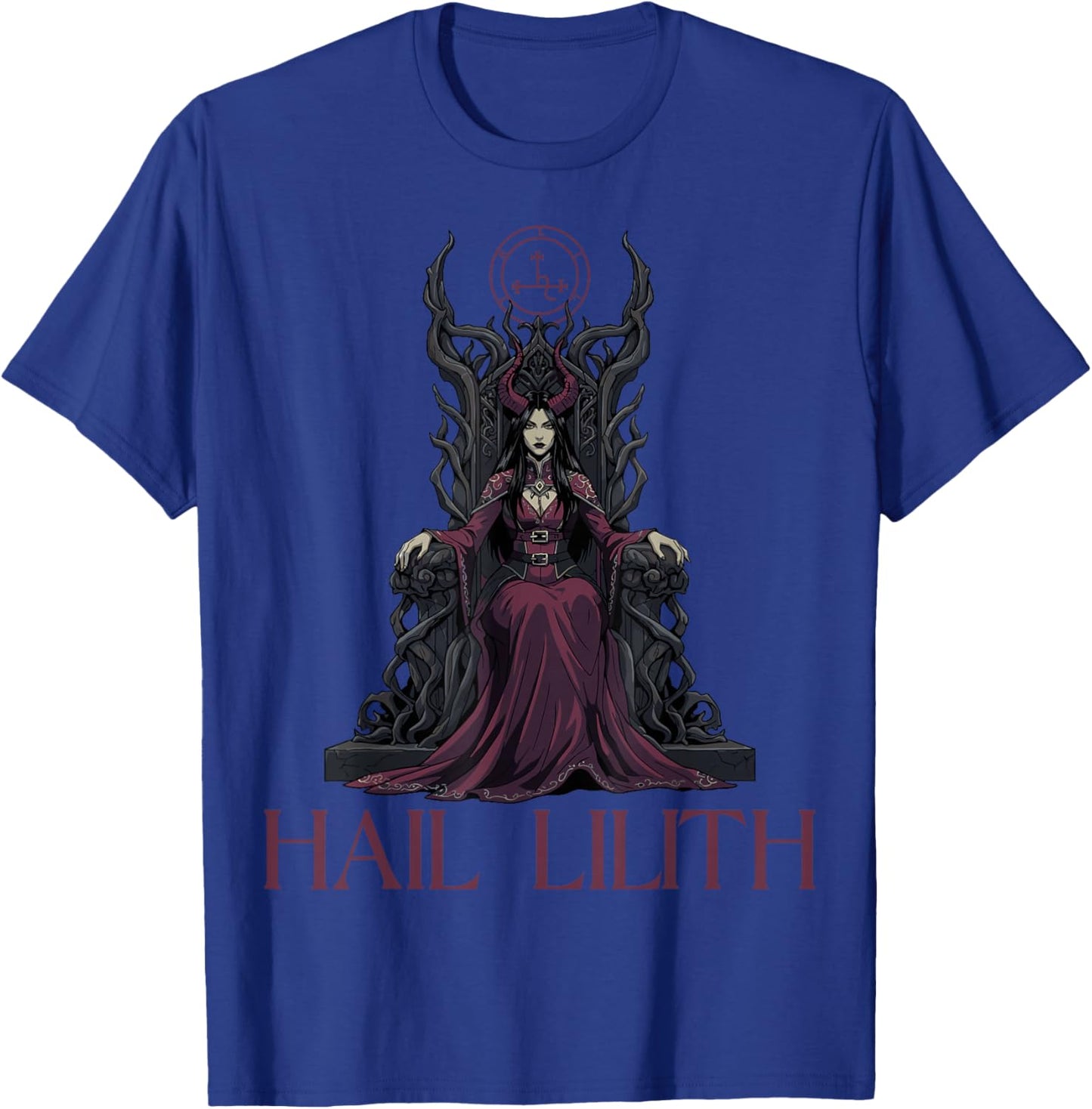 Hail Lilith Demon Queen Pagan Dark Goth Goddess Female T-Shirt - T-Shirt | Royal