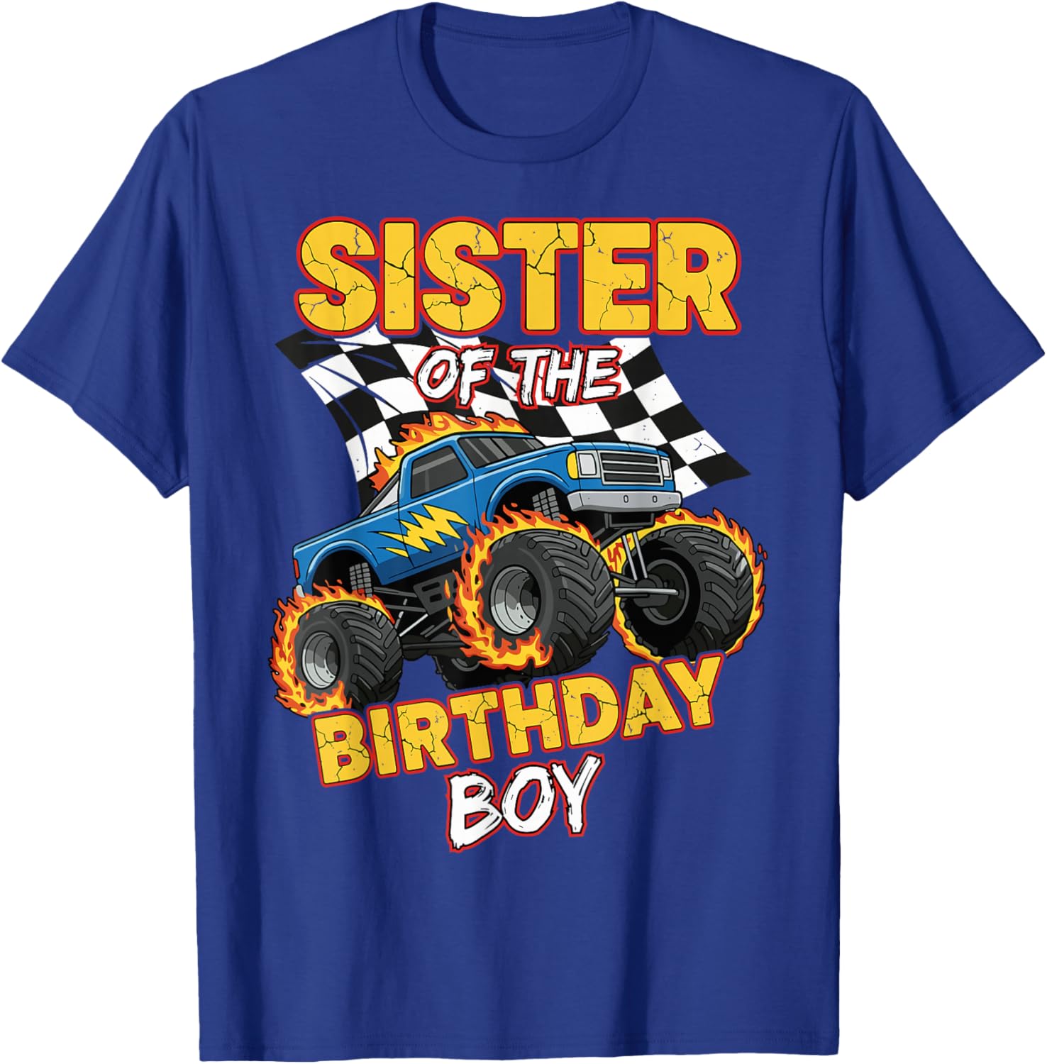Sister of The Birthday Boy Monster Truck Birthday Family T-Shirt - T-Shirt | Royal