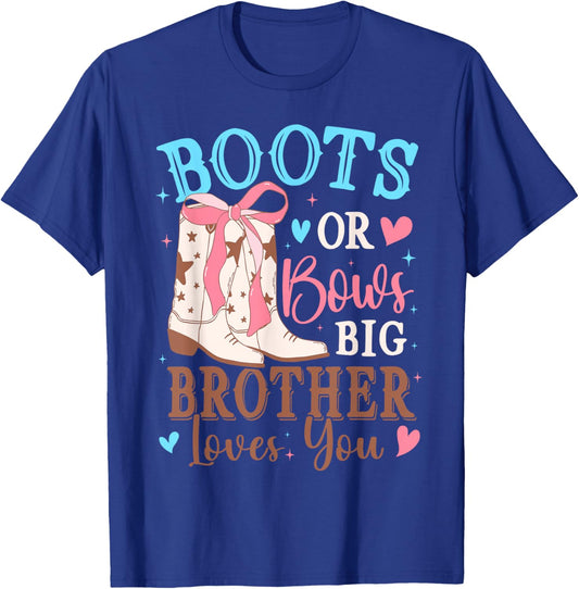 Boots or Bows Gender Reveal Decorations Big Brother Loves T-Shirt - T-Shirt | Royal