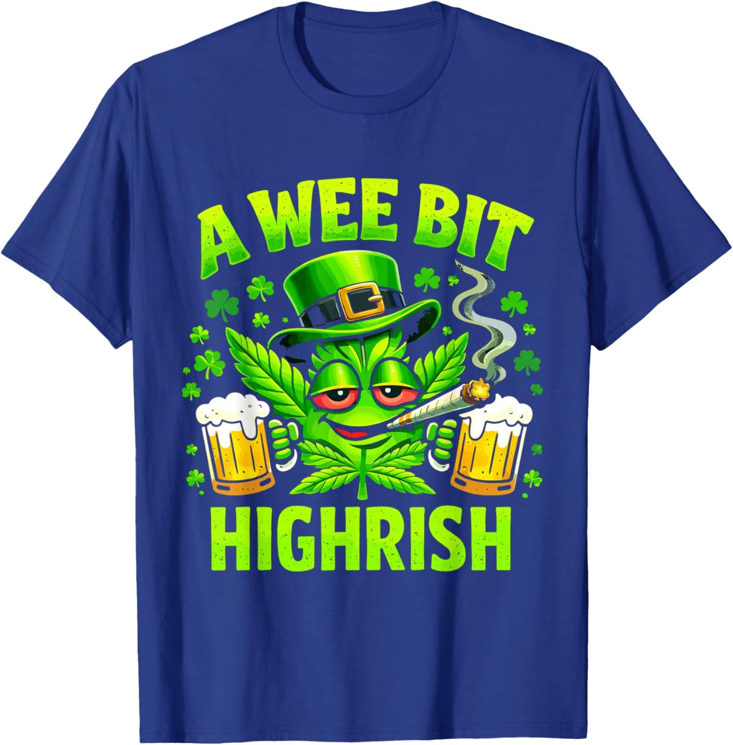 A Wee Bit Highrish Funny St Patricks Day Men Women T-Shirt - T-Shirt | Royal