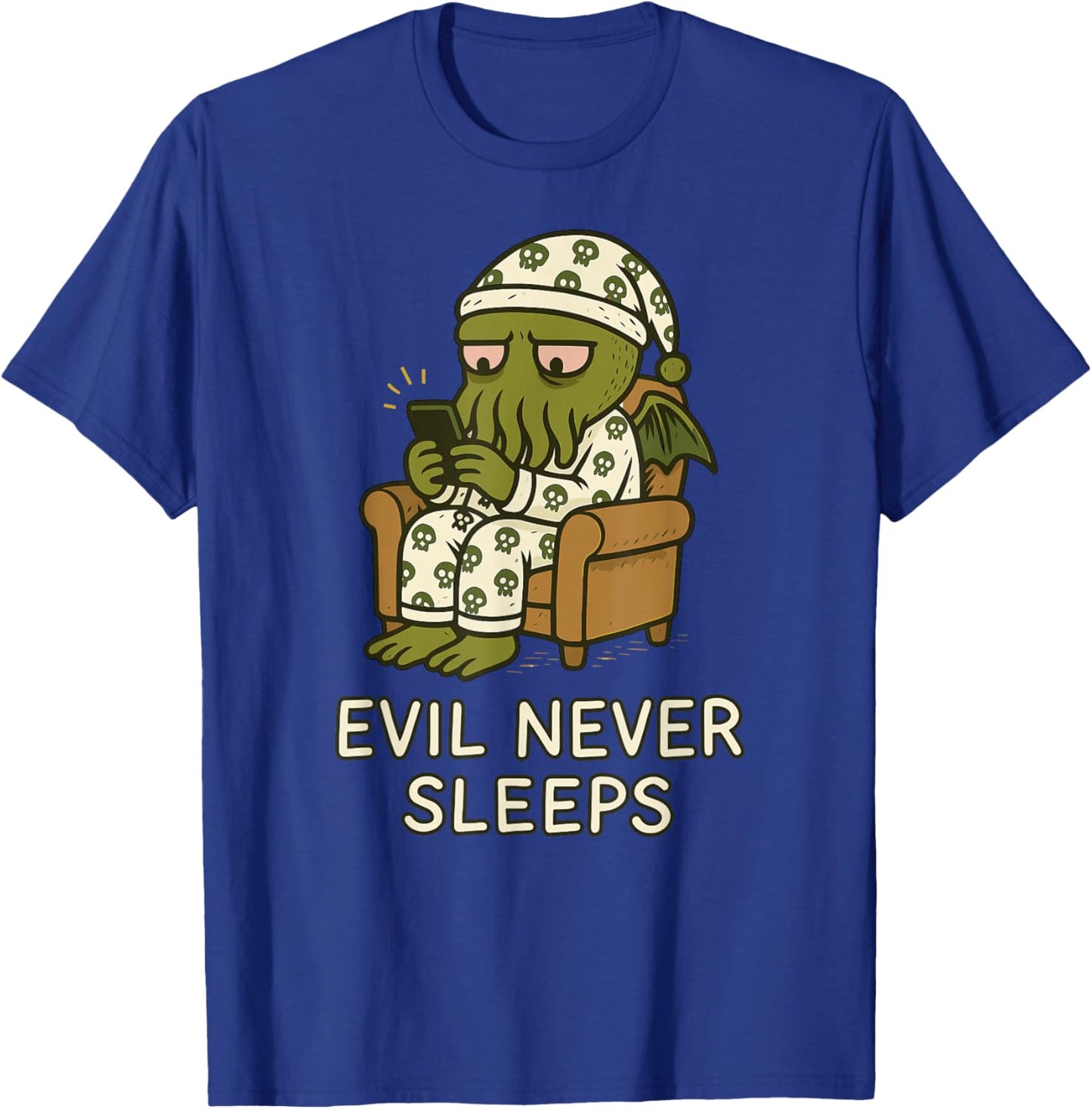 Evil Never Sleeps, Lovecraftian Doomscrolling Cthulhu Pajama T-Shirt - T-Shirt | Royal