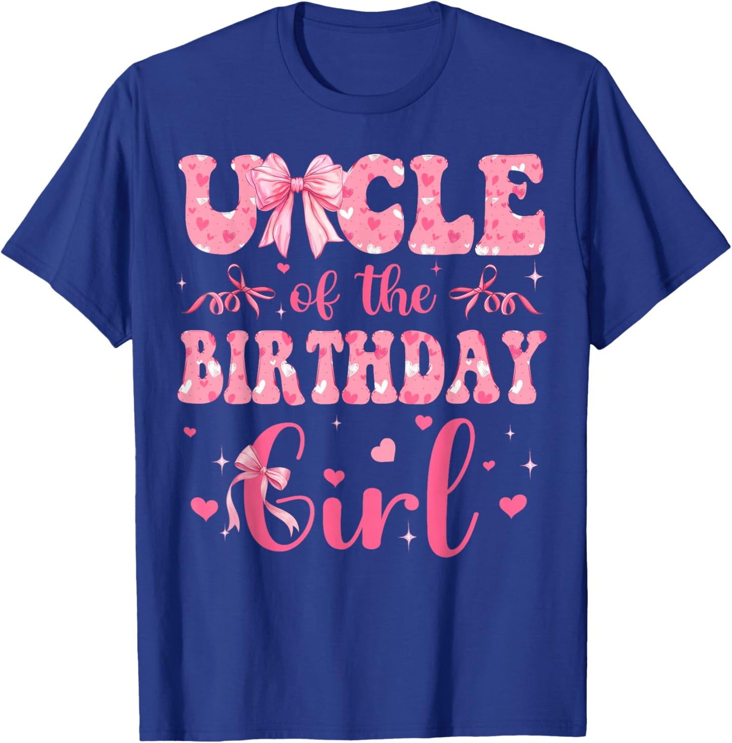 Uncle of The Birthday Girl Matching Pink Coquette Bow T-Shirt - T-Shirt | Royal