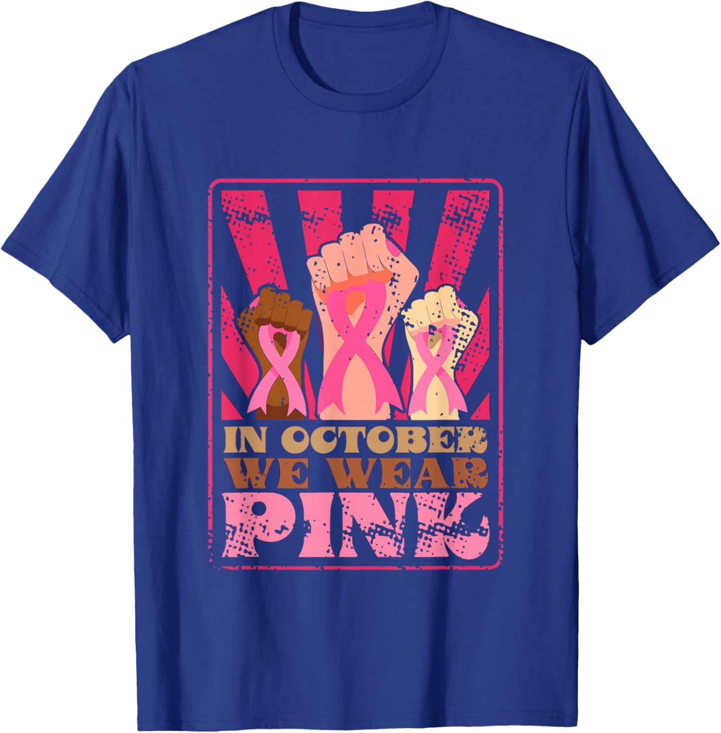 Retro Breast Cancer Awareness Month in October We Wear Pink T-Shirt - T-Shirt | Royal