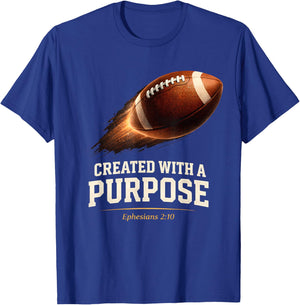 Christian Football Created with A Purpose Ephesians 2 10 T-Shirt - T-Shirt | Royal