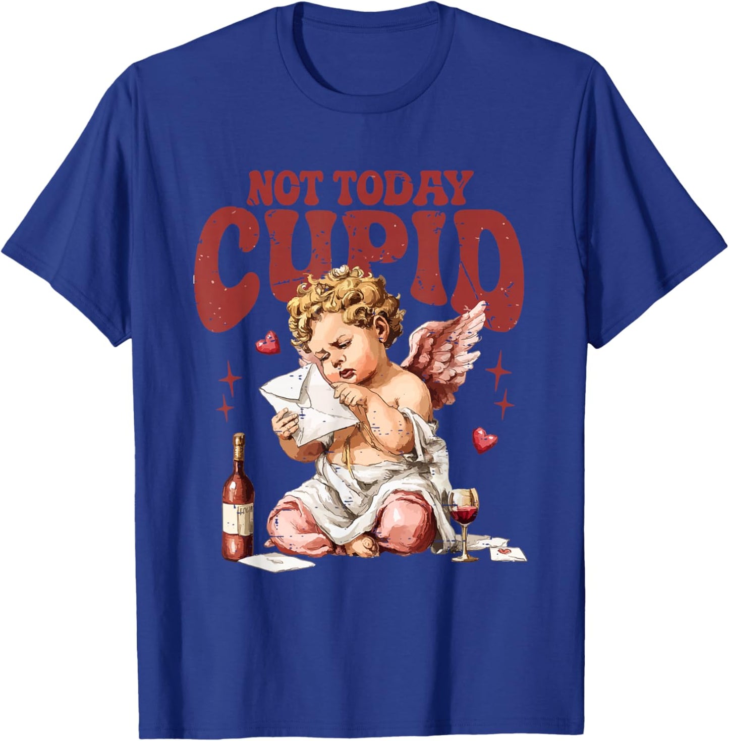 Retro Not Today Cupid Sarcastic Valentine XOXO Hearts Love T-Shirt - T-Shirt | Royal