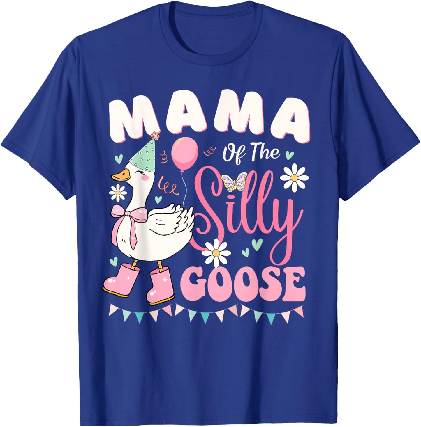 Mama of The Silly Goose Birthday Party Family Matching T-Shirt - T-Shirt | Royal