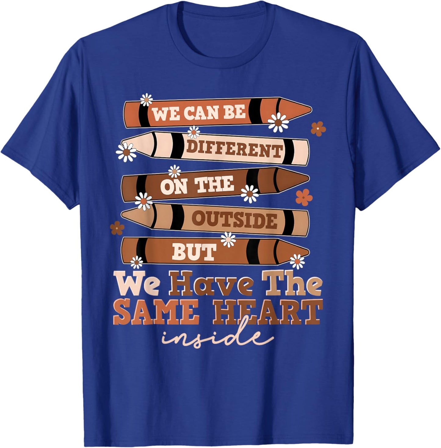 Black History Month Different Outside Same Heart Inside T-Shirt - T-Shirt | Royal