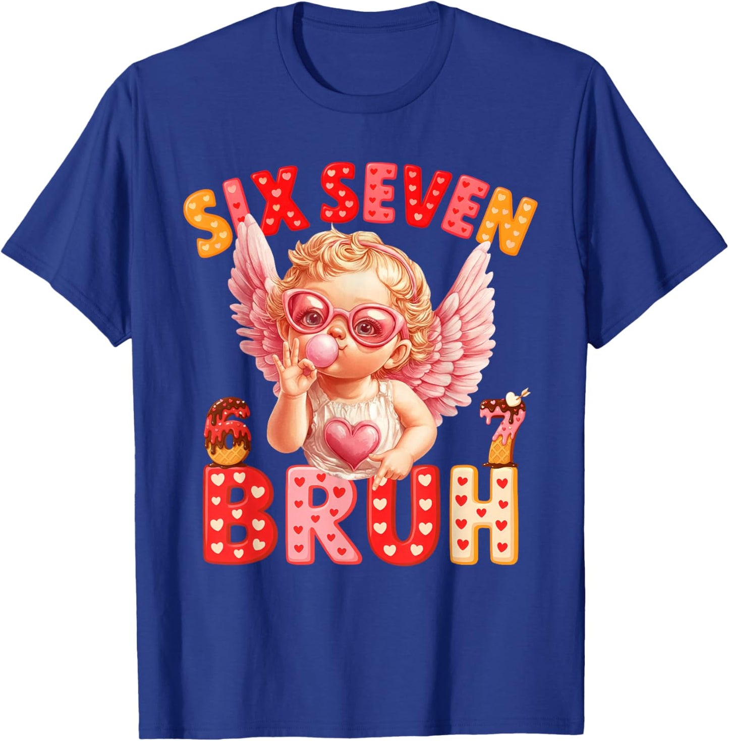 67 Valentine 6 7 Bruh Six Seven Meme Kids Boys Girls T-Shirt - T-Shirt | Royal