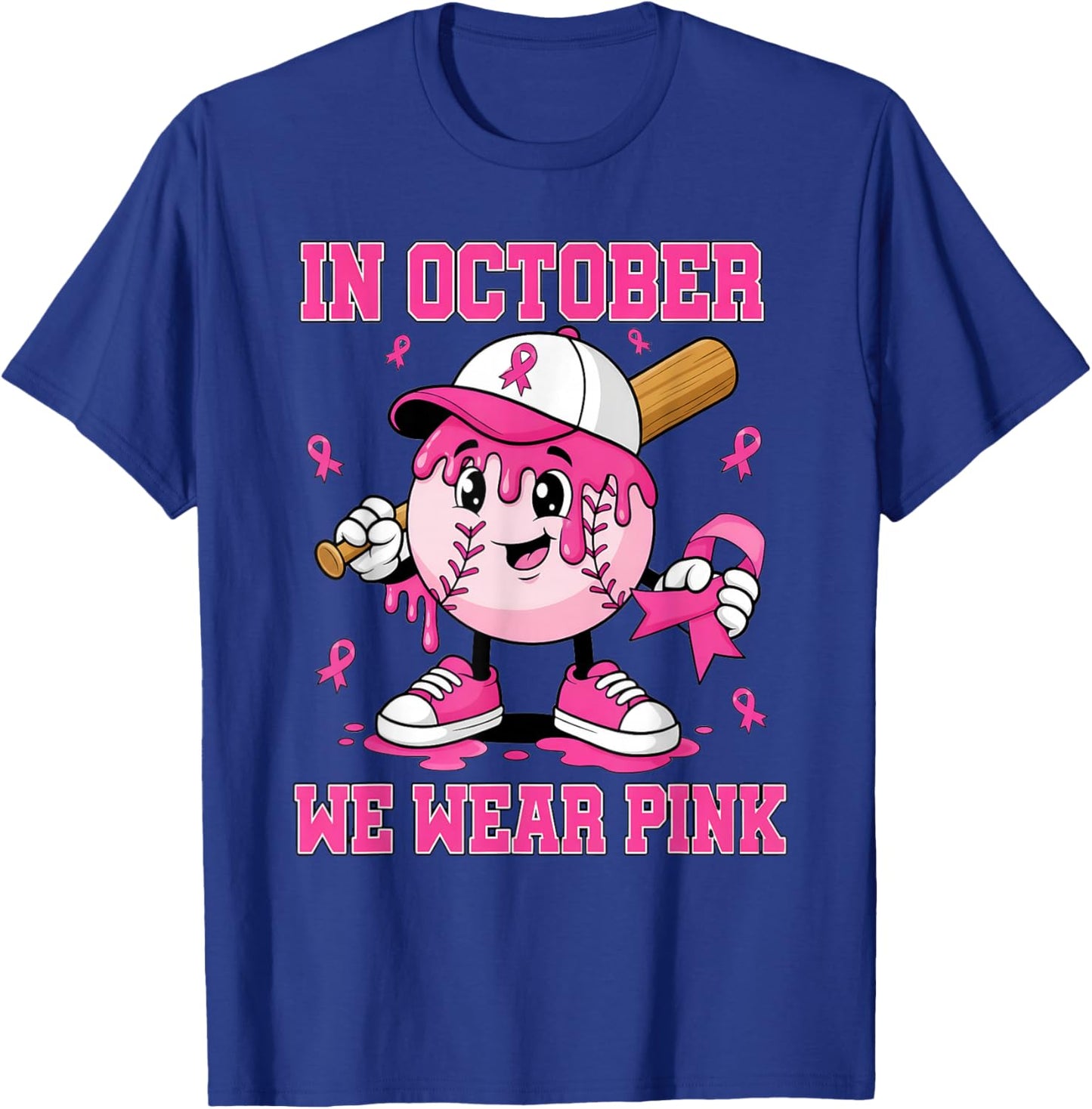 in October we wear Pink Baseball Drip Boy Breast Cancer T-Shirt - T-Shirt | Royal
