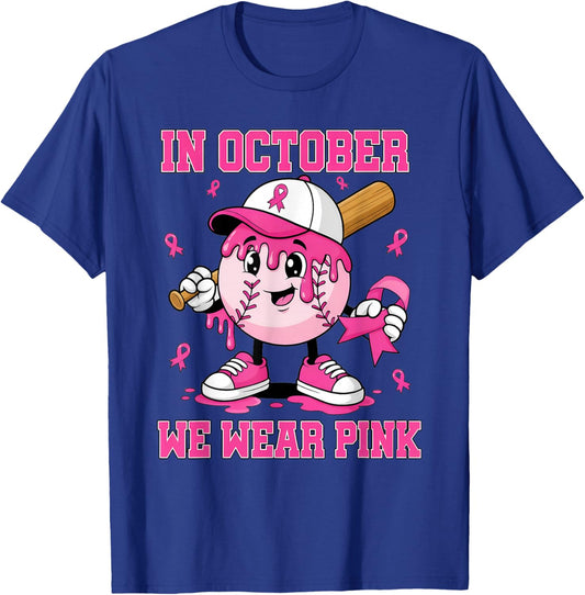 in October we wear Pink Baseball Drip Boy Breast Cancer T-Shirt - T-Shirt | Royal
