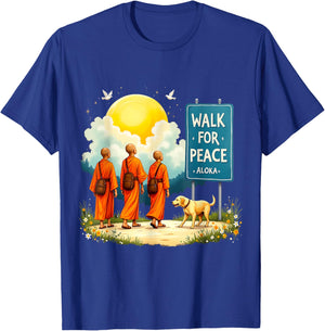 Peace Walking Monks and Aloka Dog Walk for Peace Men Women T-Shirt - T-Shirt | Royal