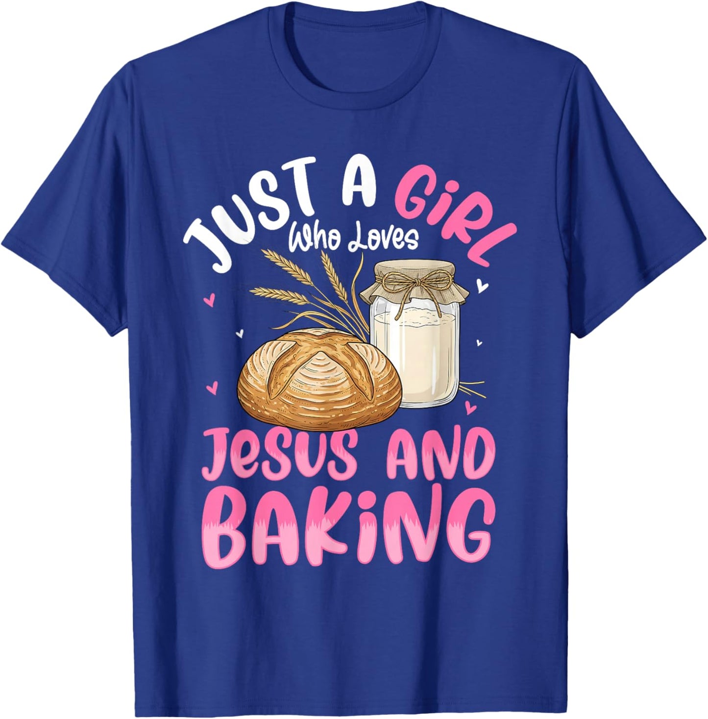 Just A Girl Who Loves Jesus and Baking Chef Baker Toddler T-Shirt - T-Shirt | Royal