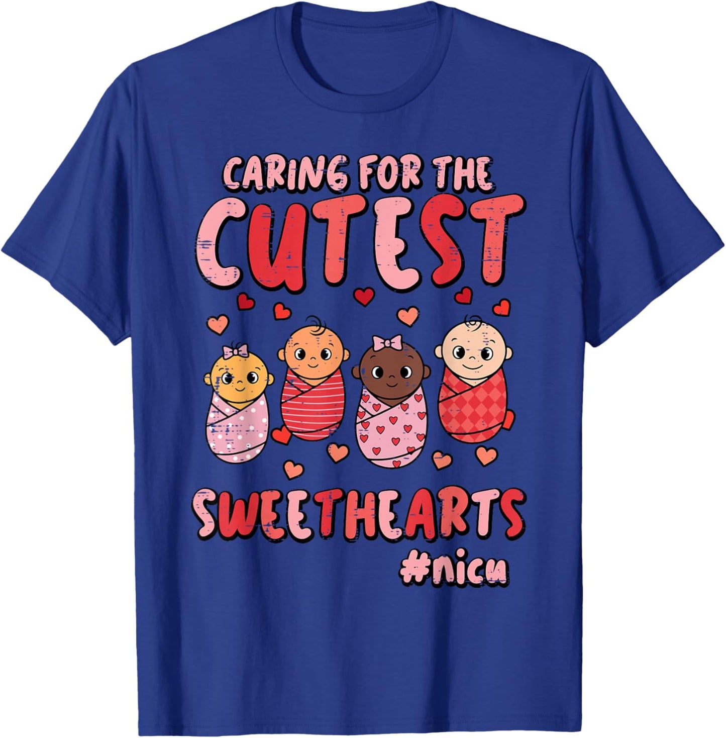 Valentines Day Nicu Nurse Caring Sweethearts Scrub Women T-Shirt - T-Shirt | Royal