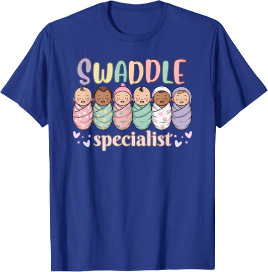 Swaddle Specialist NICU Nurse Tech Mother Baby Neonatal ICU T-Shirt - T-Shirt | Royal
