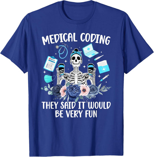 Medical Coding Medical Coder Funny Medical Coders T-Shirt - T-Shirt | Royal