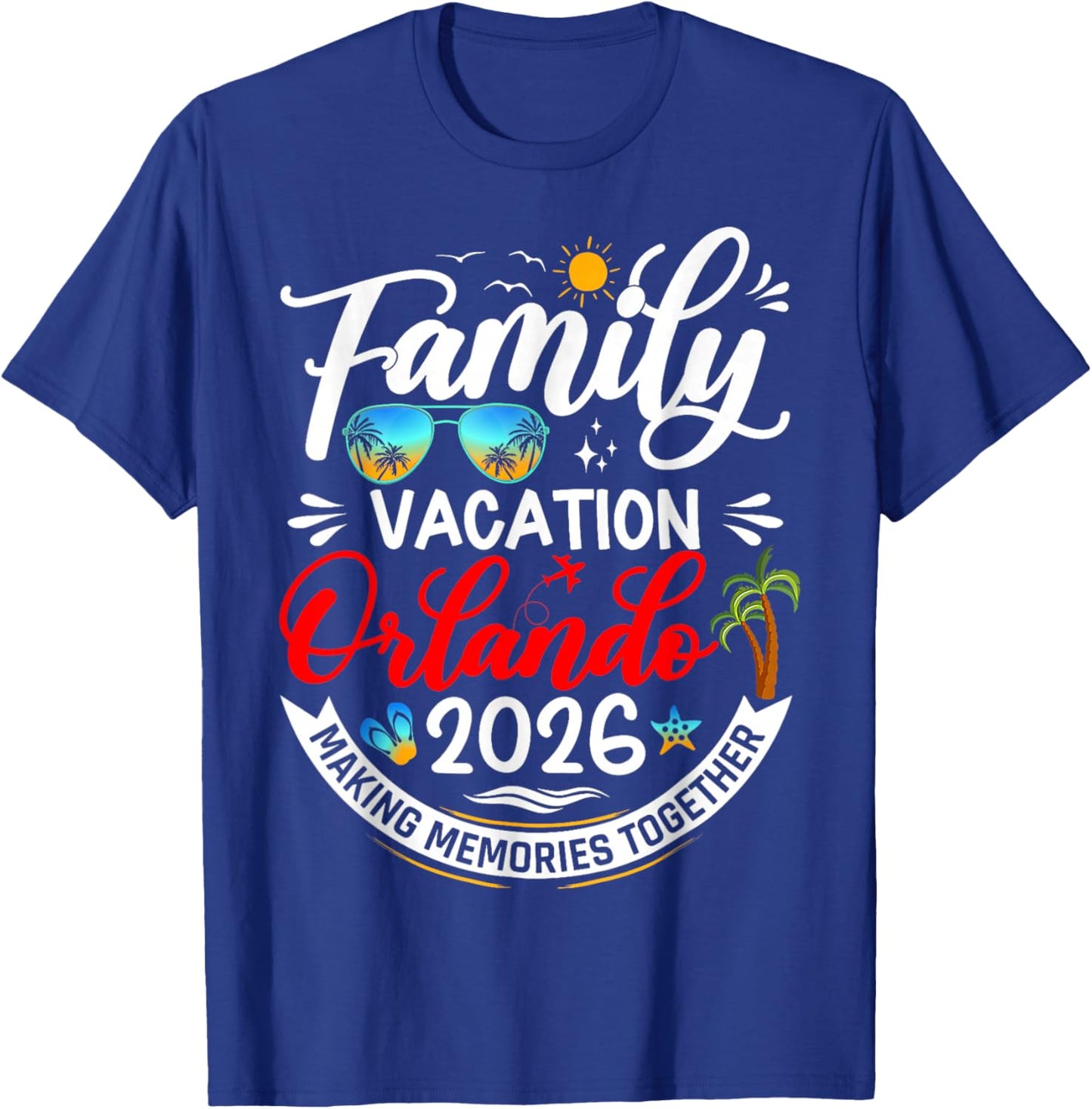 Family Vacation Orlando 2026 Beach Summer Vacation 2026 T-Shirt - T-Shirt | Royal