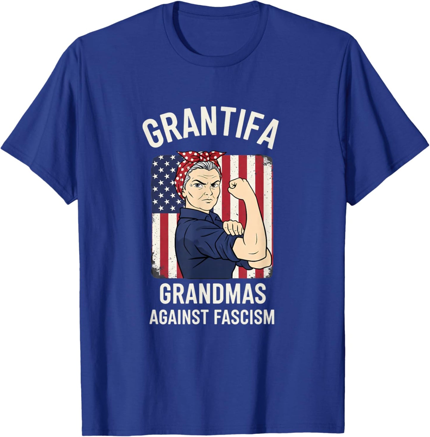 GRANTIFA Grandmas Against Fascism USA Flag Strong Woman T-Shirt - T-Shirt | Royal