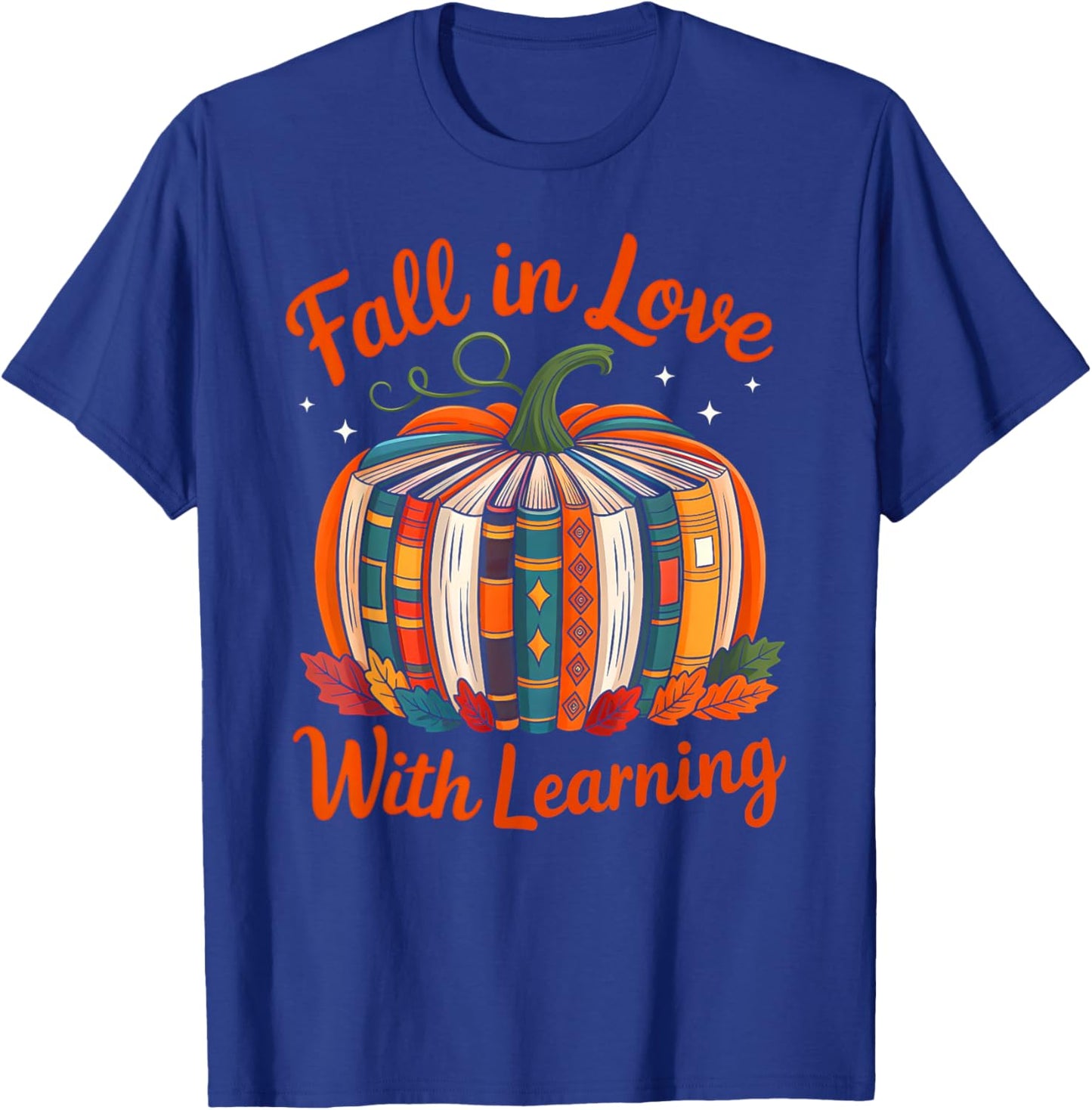 Fall in Love with Learning Book Lover Autumn Pumpkin Teacher T-Shirt - T-Shirt | Royal