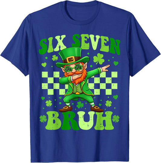Six Seven Bruh St Patricks Day Dabbing Leprechaun 6 7 Meme T-Shirt - T-Shirt | Royal