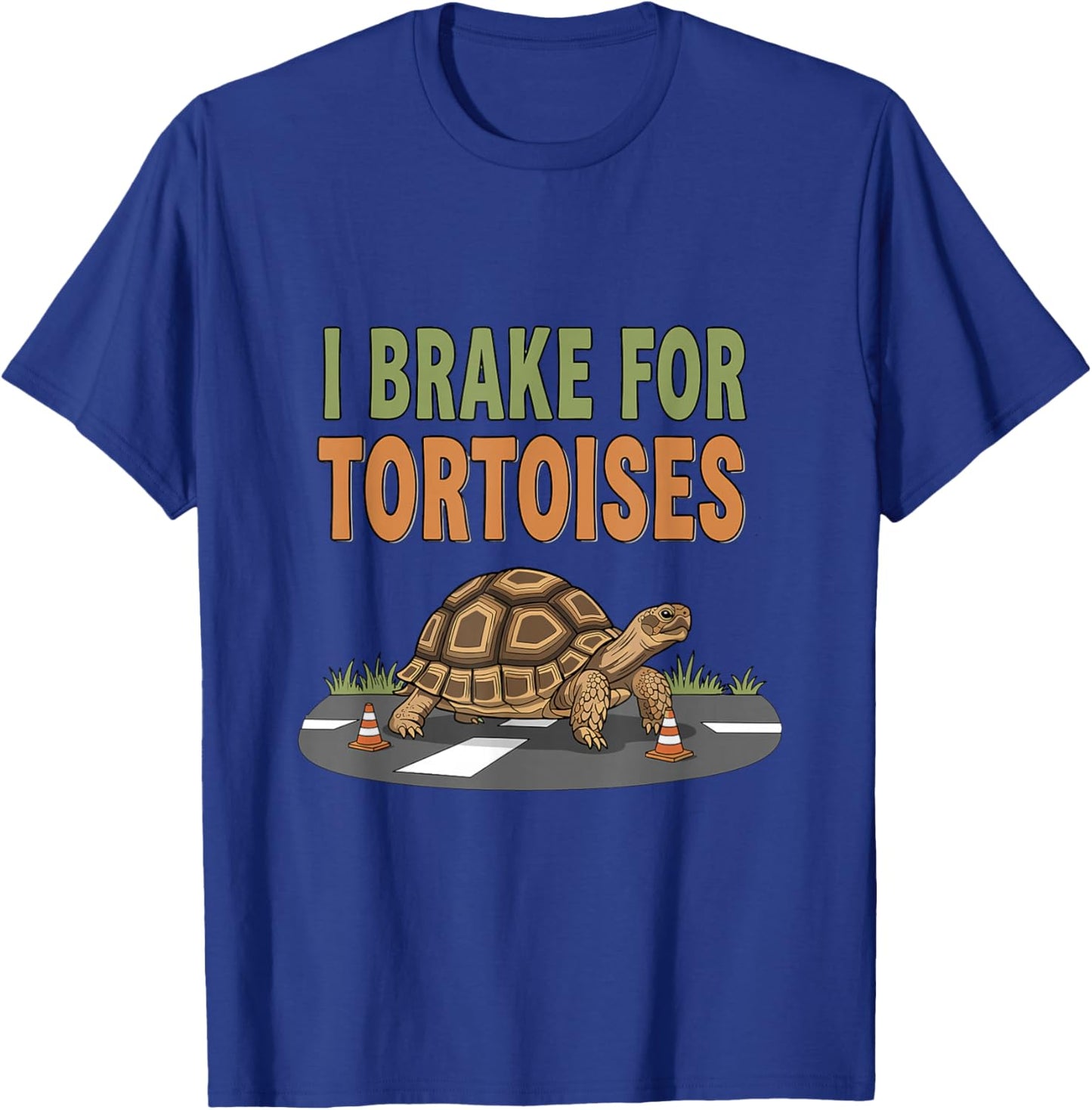 I Brake for Tortoises Funny Turtle Road Safety Reptile Lover T-Shirt - T-Shirt | Royal