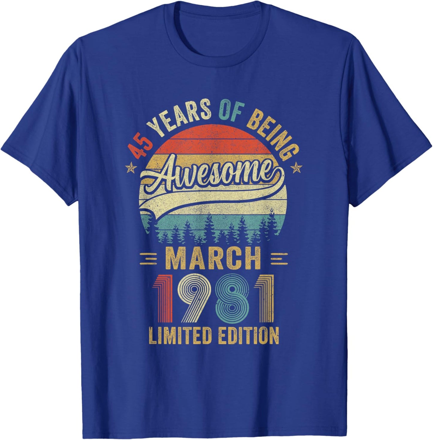 Vintage March 1981 Old 45Th Birthday Men Women T-Shirt - T-Shirt | Royal