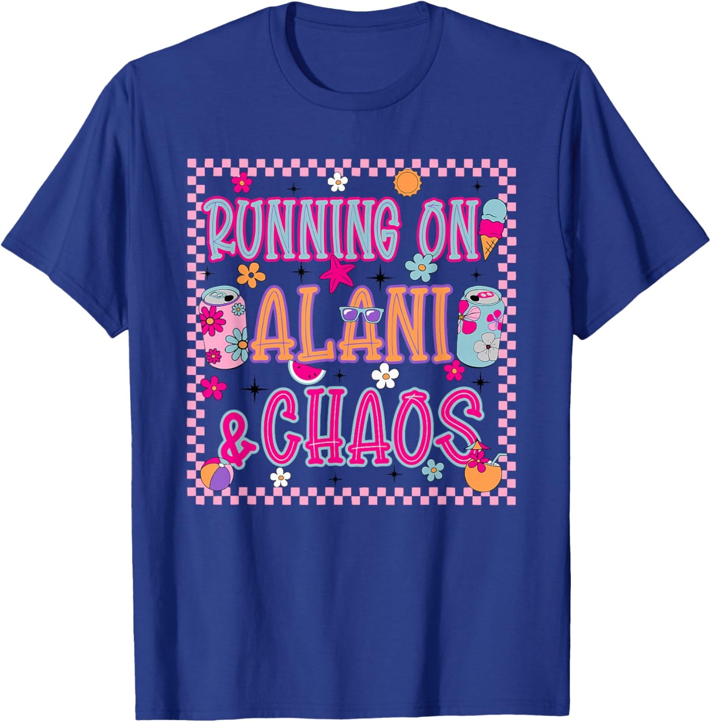 Running ON Alani &Chaos Funny Design T-Shirt - T-Shirt | Royal