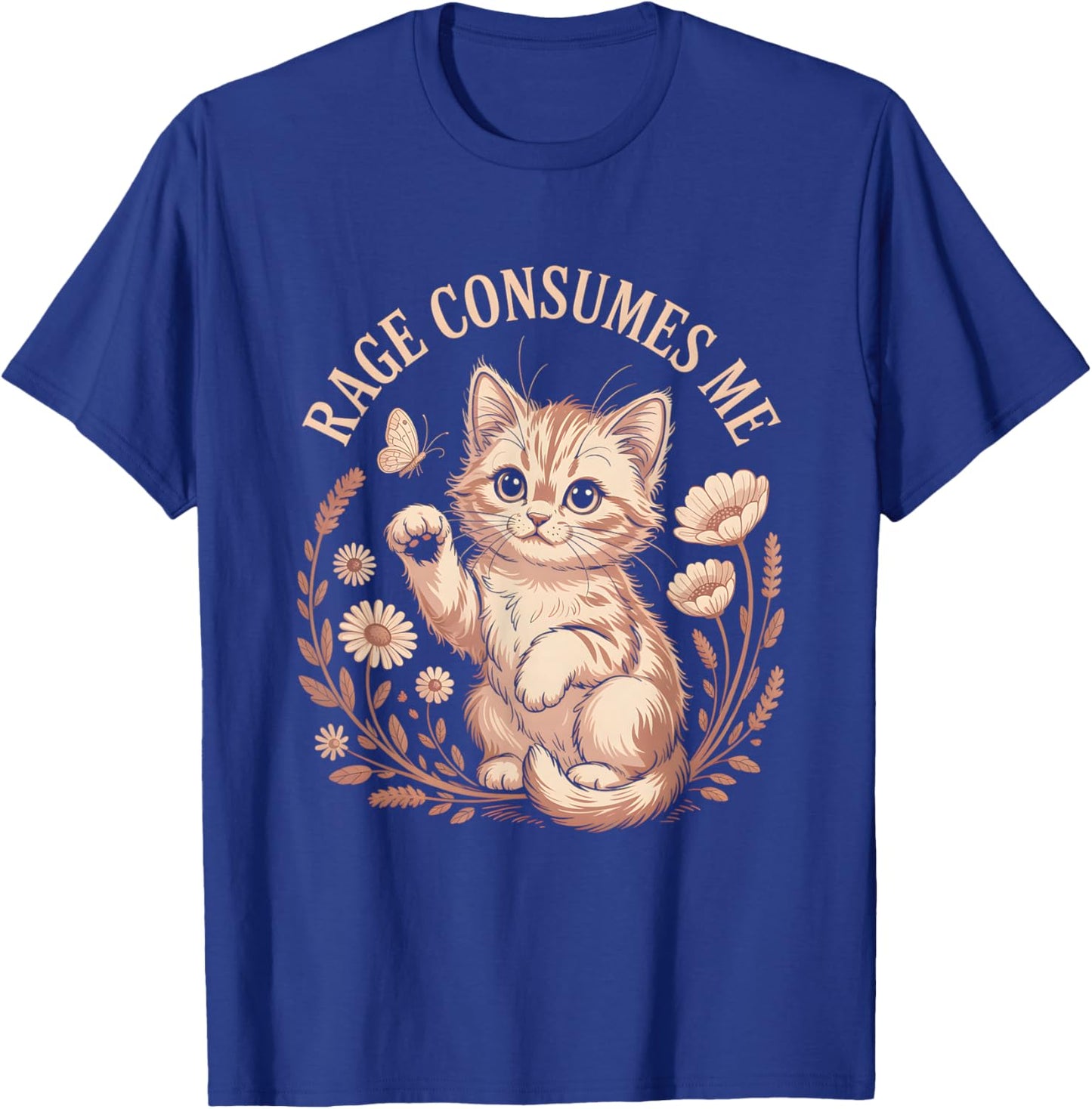 Cute Kitten Meme Rage Consumes Me Shirt T-Shirt - T-Shirt | Royal