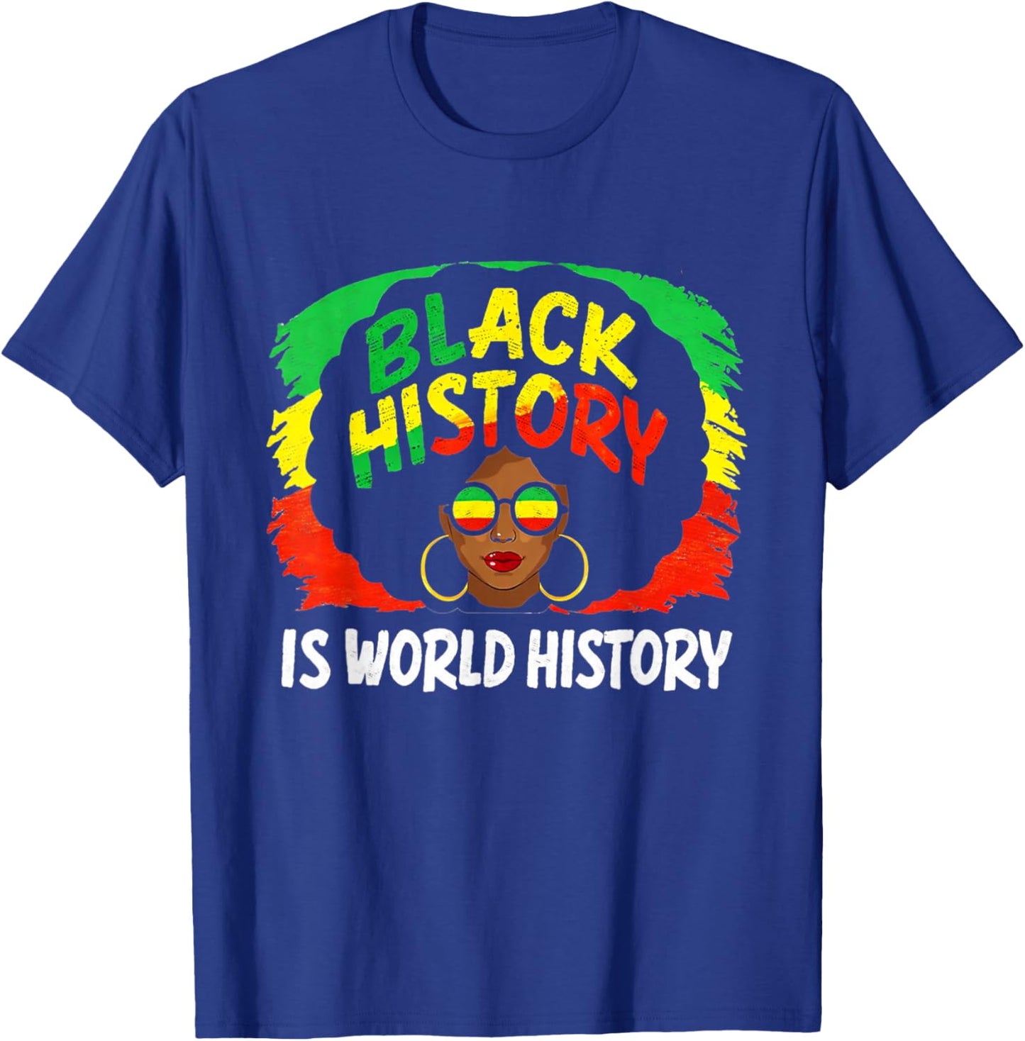 Black History is World History Afro Pride Pan-African T-Shirt - T-Shirt | Royal