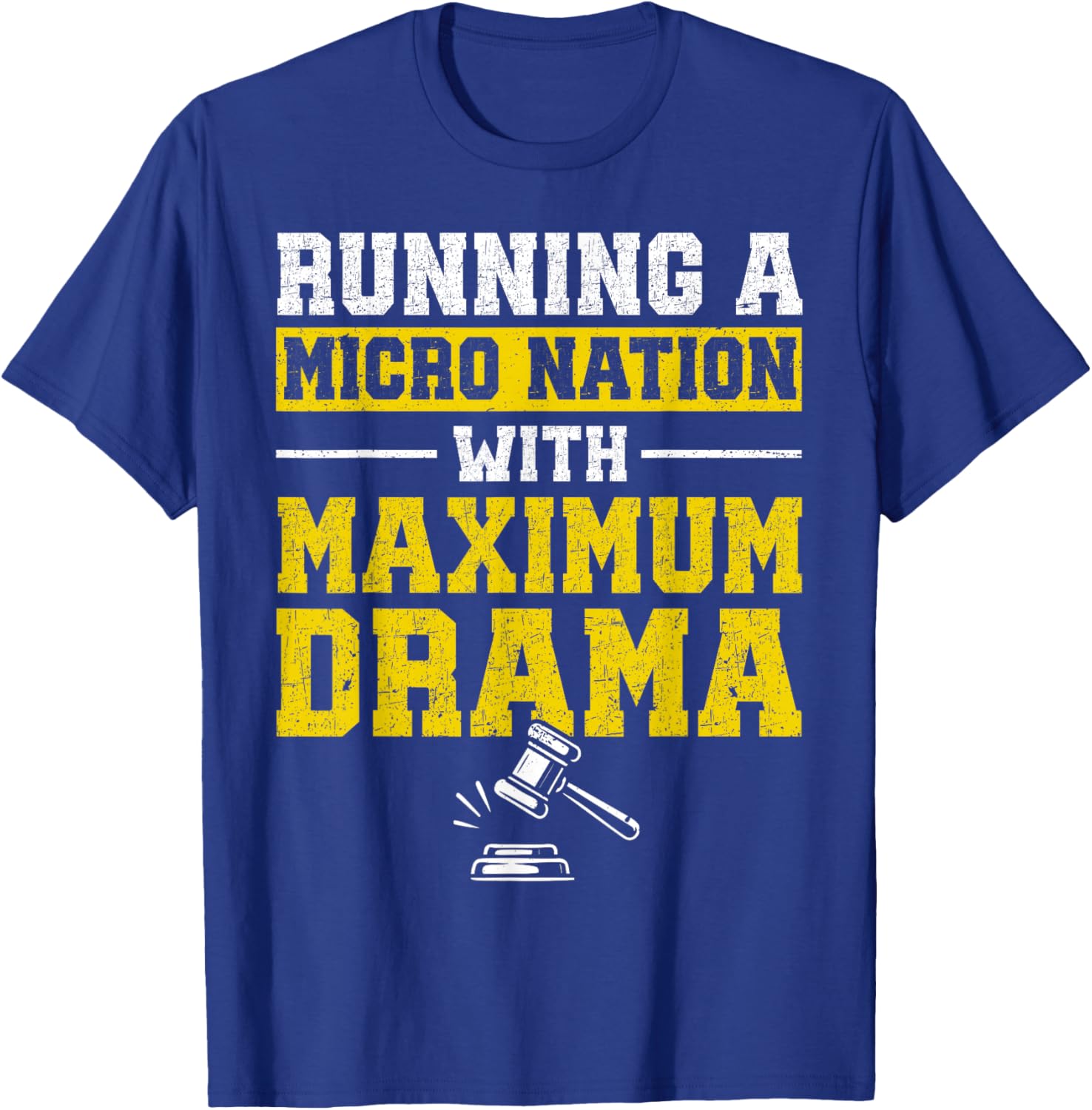 Auction Running A Micro Nation Funny Auctioneer T-Shirt - T-Shirt | Royal