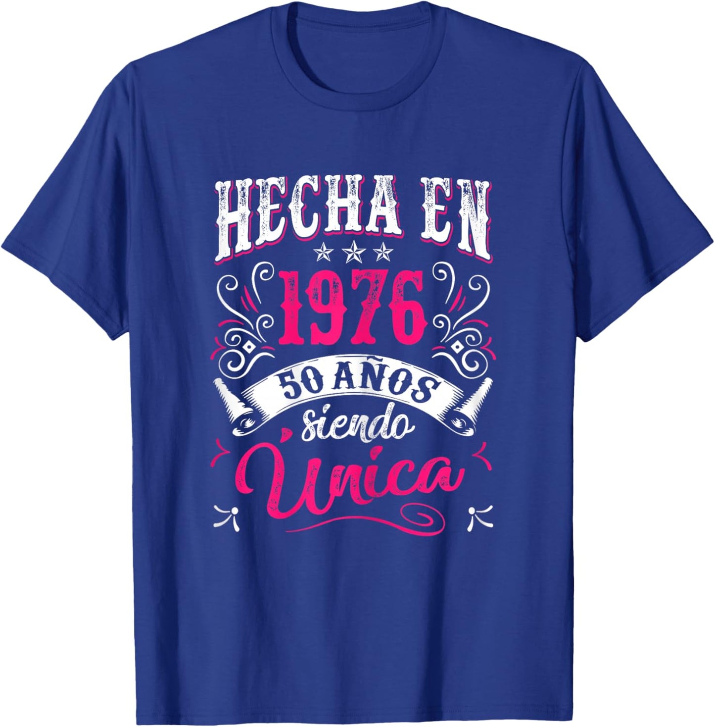 Made in 1976 Spanish Cumpleaños 50th Birthday Español T-Shirt - T-Shirt | Royal