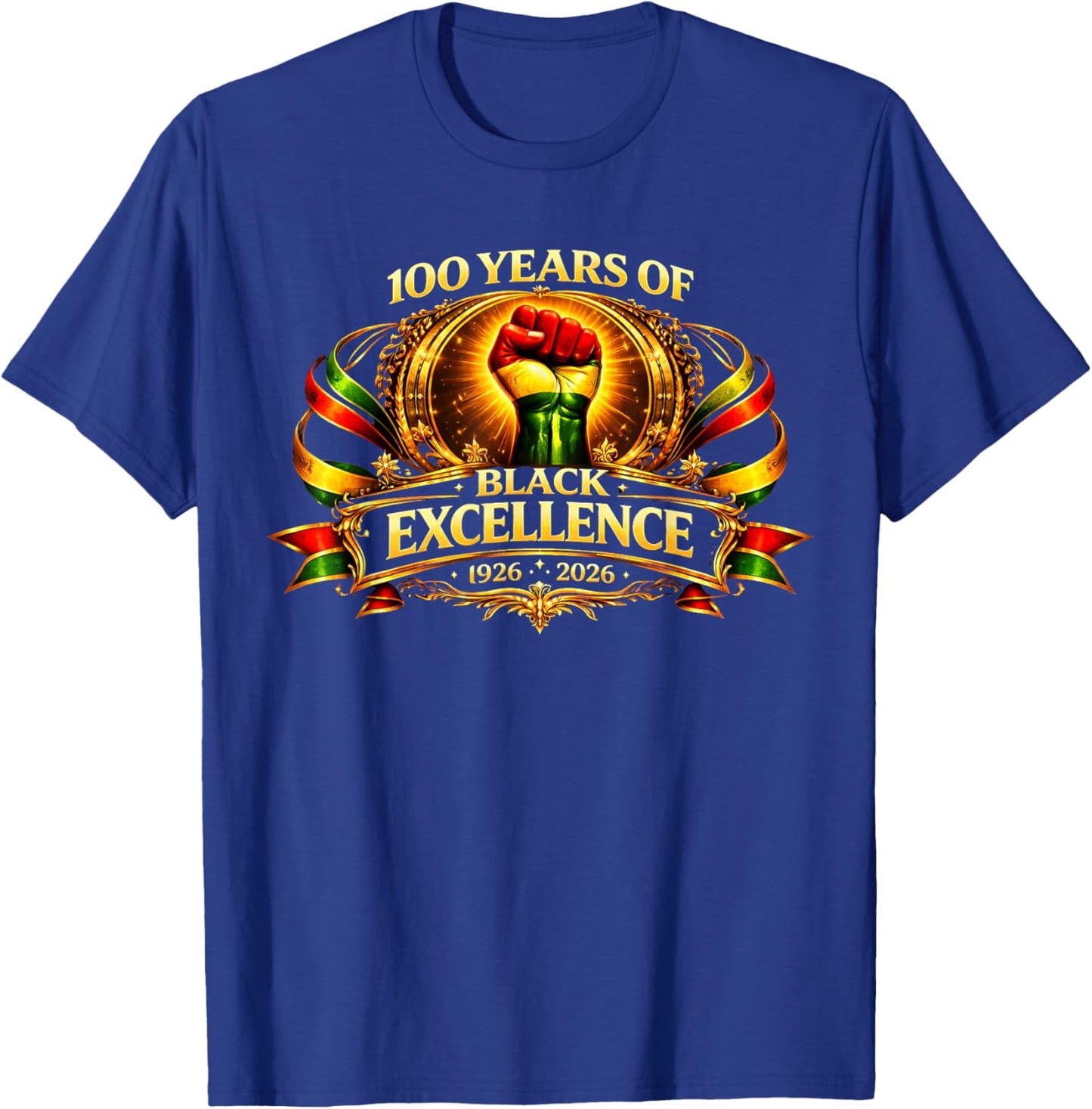 100 Years of Black Excellence, Black History 1926–2026 T-Shirt - T-Shirt | Royal